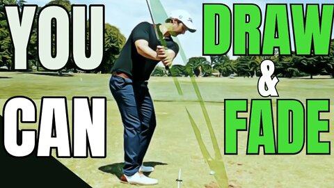 How You Can Hit Fades And Draws The Easier Way When You Do This