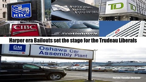 Harper era Bailouts set the stage for the Trudeau Liberals