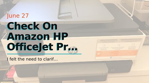 Check On Amazon HP OfficeJet Pro 8025e Wireless Color All-in-One Printer with bonus 6 free mont...