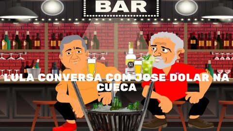 Lula conversa com Jose dólar na cueca sobre seu projeto de Lei