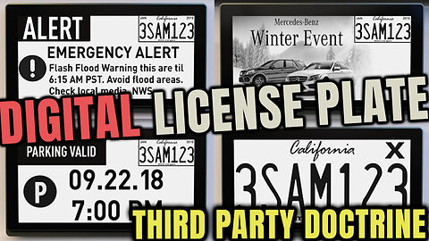 Digital License Plates - GPS & Internet connected - 4th amendment bypass 3rd Party Doctrine