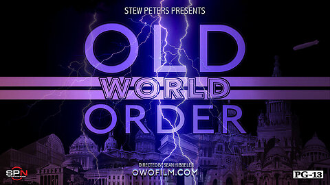 Old World Order, Everything We’ve Been Told Is A Lie | Stew Peters