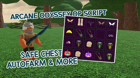 Roblox - Arcane Odyssey Script / Hack || Safe Chest Auto Farm + mobs Auto Farm || Infinite Fish