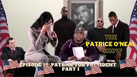 The Patrice O'Neal Show Episode 15: "Iraq War?! I'lld be like, 'Ni**a the war is over!!!'"