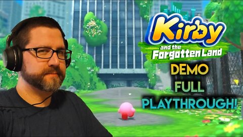 Let's play the Full Demo of Kirby and the Forgotten Land!