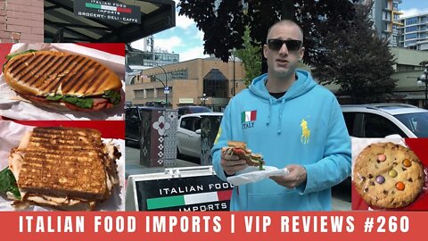 Italian Food Imports | VIP Reviews #260