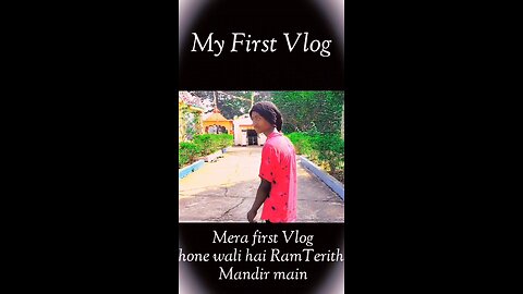 My first vlog