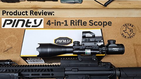 Product Review: Pinty "4 in 1" scope Set w/ 4-16x50 illuminated scope, red dot sight, & laser