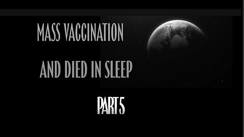 MASS VACCINATION AND "DIED IN SLEEP" PART 5: TruthSeekerNews 1984