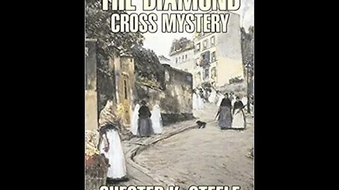 The Diamond Cross Mystery by Chester K. Steele - Audiobook