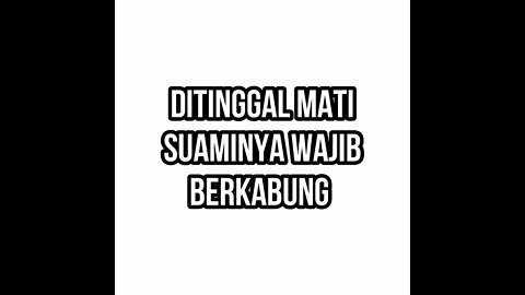 Wanita yang ditinggal mati suaminya wajib berkabung selama masa idah dan haram selain di masa idah k