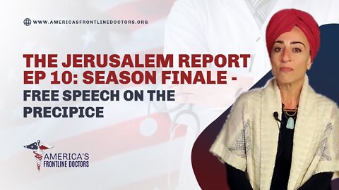 The Jerusalem Report Ep 10: Season Finale - Free Speech on the Precipice