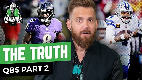 The TRUTH: QBs Part 2 + Playoff Reactions, Short Snuff | Fantasy Football 2023 - Ep. 1371