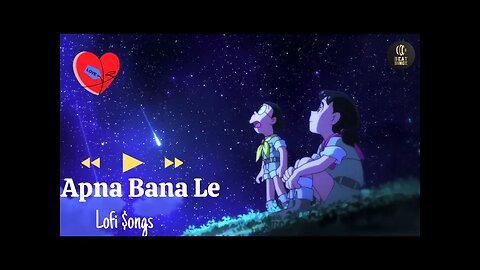 Apna Bana Le💕- Lofi Be@t Binge || Bhediya | Varun Dhawan, Kriti Sanon| Sachin-Jigar,Arijit Singh ❤️💕