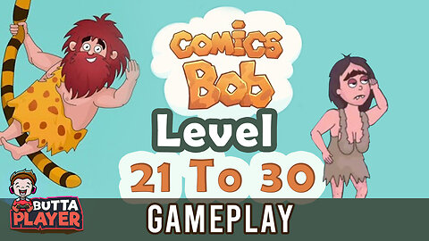 Comics Bob - Puzzle Game All Levels 21 - 30 ⛳ Android Gameplay Walkthrough