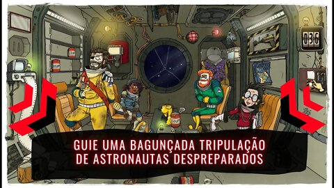 60 Parsecs! - Guie uma Bagunçada Tripulação de Astronautas Despreparados (Jogo para Consoles e PC)