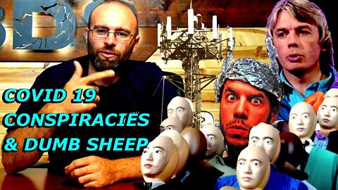 COVID -19: Conspiracy Theories & Dumb Sheep