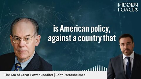 The Era of Great Power Conflict | John Mearsheimer