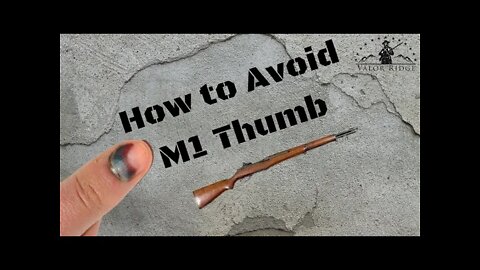 How to Load your M1 Without Getting M1 Thumb