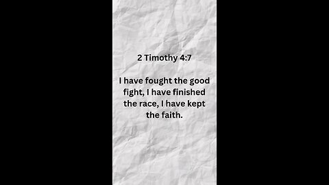 2 Timothy 4:7