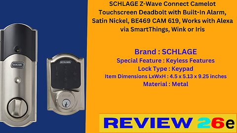 SCHLAGE Z-Wave Connect Camelot Touchscreen Deadbolt with Built-In Alarm