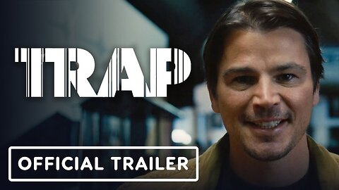 Trap - Official Trailer 2