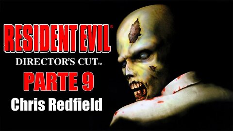 [PS1] - Resident Evil 1 Director's Cut - [Parte 9 - Chris Redfield - Avançado] - PT-BR - [HD]