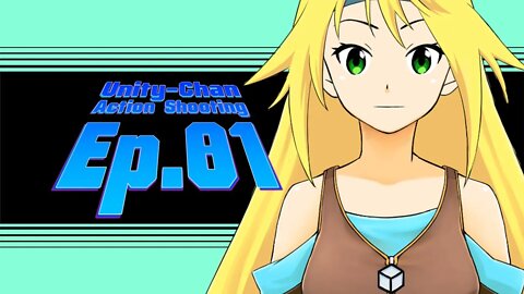 MEGAUnity Chan! (HORRIBLE AUDIO EDITION) - Unity Chan Action Shooting | Unity Chan Gaming