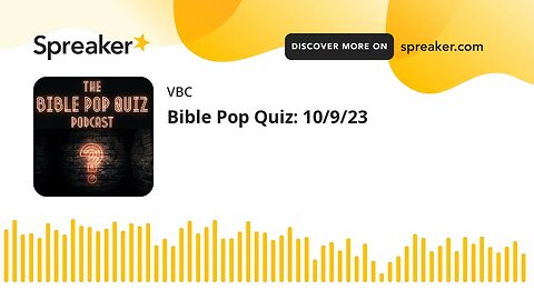 Bible Pop Quiz: 10/9/23