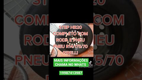 STEP HB20 COMPLETO, RODA DE FERRO + PNEU EM BOM ESTADOR14/175/70/84TPIRELLI (P400 EVO)