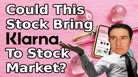 Klarna Stock Is Almost Available To Buy Now! Could This SPAC Be The One? AVAN Avanti Acquisition