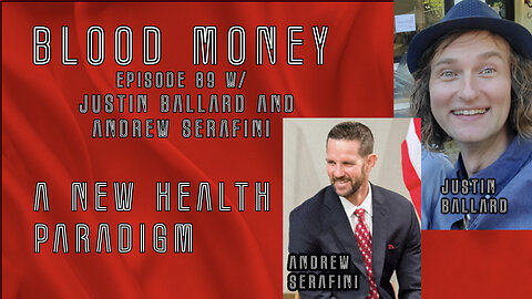 A New Health Paradigm w/ Justin Ballard and Andrew Serafini