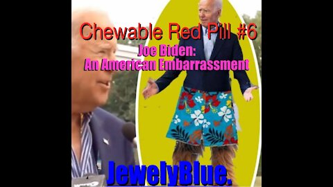 💊Chewable Red Pill #6: 🐏 Joe Biden - An American Embarrassment 👉 #FJB