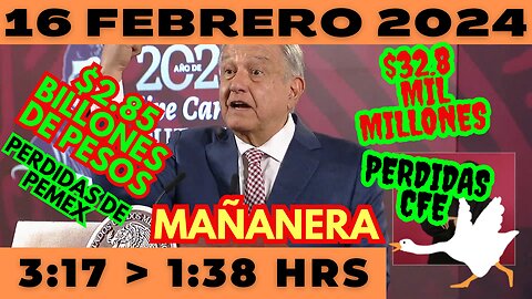 💩🐣👶 AMLITO | Mañanera *Viernes 16 de febrero 2024* | El gansito veloz 3:17 a 1:38.