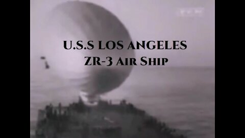 USS Los Angeles ZR-3 Arrives