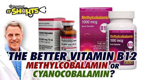 #SHORTS The Better Vitamin B12 - Methylcobalamin or Cyanocobalamin?