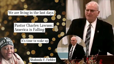 Pastor Charles Lawson: America is Falling