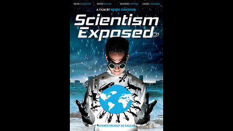 SCIENTISM UNVEILED