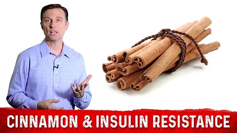 Cinnamon Benefits for Insulin Resistance & Diabetes – Dr. Berg