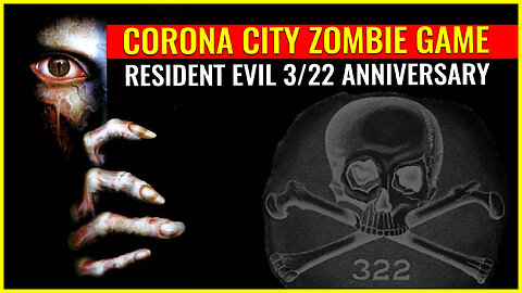 Resident Evil (zombie video game based in CORONA city) anniversary on 3/22