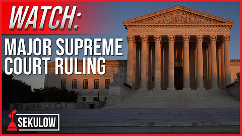 WATCH: Major Supreme Court Ruling