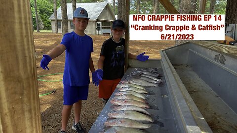 NFO CRAPPIE FISHING EP 14 “Cranking Crappie & Catfish”