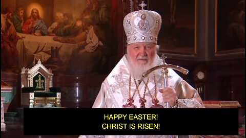 Patriarch Kirill – Easter sermon