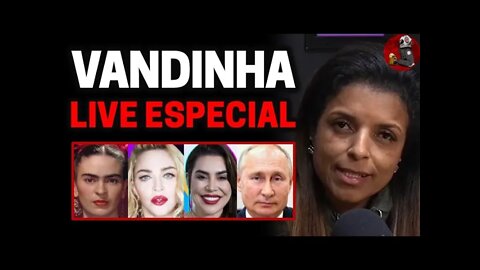 VANDINHA AO VIVO NO PLANETA: Naiara Azevedo,Madonna, Putin e Frida Kahlo e | Planeta Podcast Ep.222