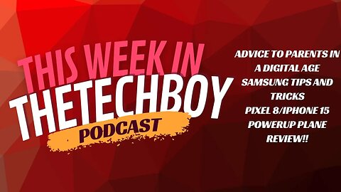 This Week In TheTechBoy Podcast 10/14/23