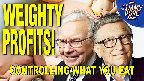 How Warren Buffett and Bill Gates PROFIT Off Childhood Obesity