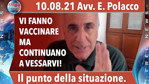 10.08.21 Avv. Polacco: facciamo il punto della situazione.