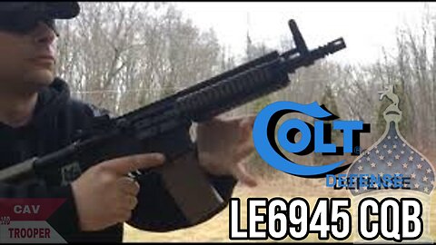 Colt LE6945 CQB review #Colt #AR15 #le6945 #Mk18