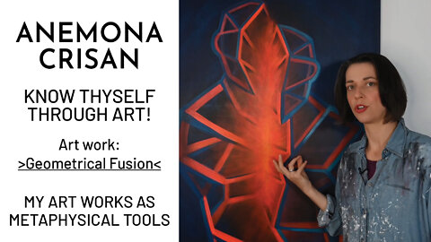 Know Thyself through Art! On my art work "Geometrical Fusion" & its relevance for our present challenging times