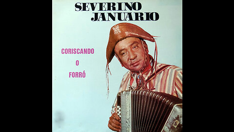 Severino Januárioo - O Melhor do Mestre Severino (50 Músicas)